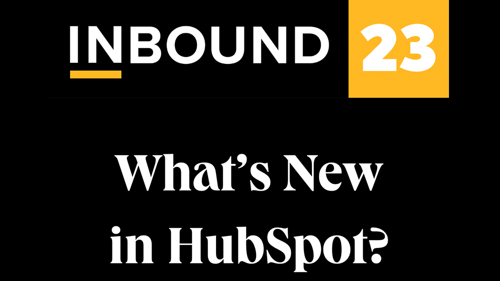 HubSpot-nyheter fra Inbound 2023 